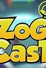 Zig and Zag's Zogcasts (2016)