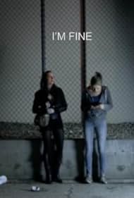 Aleksandra Jade and Abby Relic in I'm Fine (2015)