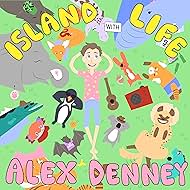 Island Life with Alex Denney (2019)