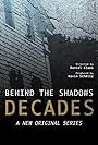 Behind the Shadows Decades (2020)