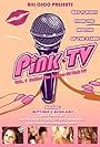 Pink TV (2008)