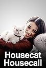 Housecat Housecall (2008)