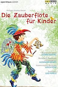 Die Zauberflöte für Kinder (2006)