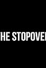 The Stopover (2010)