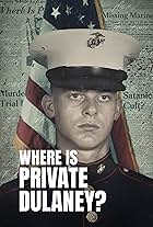 Where Is Private Dulaney?