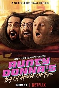 Primary photo for Aunty Donna's Big Ol' House of Fun