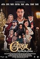 Michael Wilhelm, Sophia Amaya, Angelina Amaya, Colleen Amaya, Franni Rae Cash Cain, Shannen Fields, Matt Moore, Sharonne Lanier, Robert Amaya, Paul Kandarian, Meggie Jenny, Owen Johnson, Dale Dobson, Aaron Fullan, and Elias Kemuel in Carol