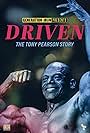 Tony Pearson in Driven: The Tony Pearson Story (2023)