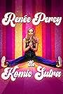 Renee Percy in Renee Percy: The Komic Sutra (2023)