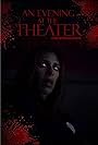 An Evening at the Theater (2018)