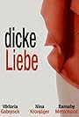 Dicke Liebe (2008)