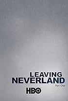 Leaving Neverland: Part 1