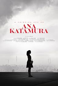 A Primeira Vez de Ana Katamura (2018)