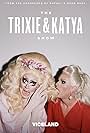 Trixie Mattel and Katya Zamolodchikova in The Trixie & Katya Show (2017)