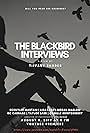 The Blackbird Interviews (2019)