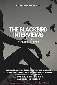 The Blackbird Interviews (2019)