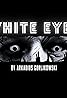 White Eyes (2025) Poster