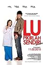 Lu Pikirlah Sendiri (2010)