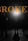 Ashtin Francis, Clarence William Hamlett, Kierra Edwards, Jacob Smith, Gavin Rigby, Jermain Byers, Tanner Sells, and Keegan Sells in Broken (2021)