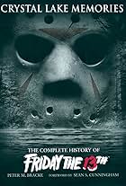 Crystal Lake Memories: The Complete History of Friday the 13th