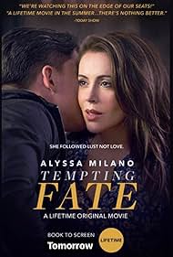 Alyssa Milano and Zane Holtz in Tempting Fate (2019)