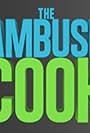 The Ambush Cook (2011)