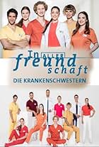 In aller Freundschaft - Die Krankenschwestern