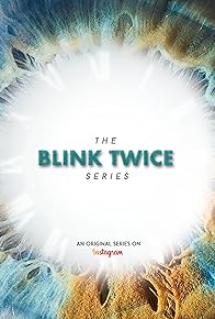 Primary photo for Blink Twice