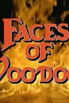 Faces of Voodoo (2002)