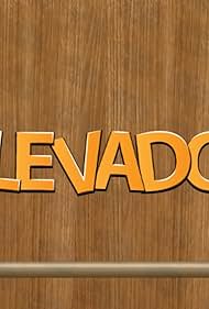 Elevados (2018)