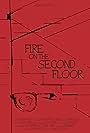 Fire on the Second Floor (2017)