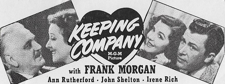 Frank Morgan, Irene Rich, Ann Rutherford, and John Shelton in Keeping Company (1940)