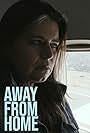 Stephanie Arapian in Away from Home (2022)