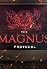 The Magnus Protocol (Podcast Series 2024) Poster