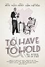 To Have and to Hold (2016)