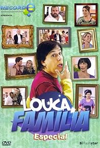 Primary photo for Louca Família