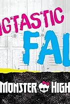 Monster High: Fangtastic Fall (2016)