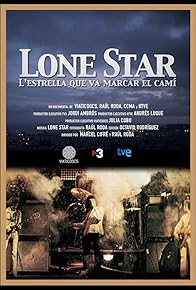 Primary photo for Lone Star, l'estrella que va marcar el camí