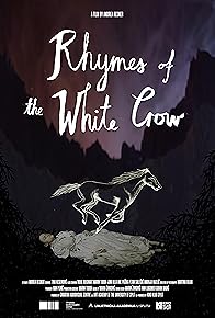 Primary photo for Rhymes of the White Crow