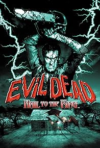 Primary photo for Evil Dead: Hail to the King