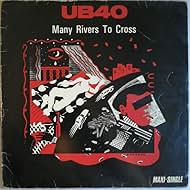 UB40: Many Rivers to Cross (1983)