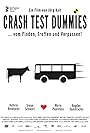 Crash Test Dummies (2005)