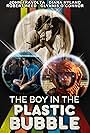 The Boy in the Plastic Bubble