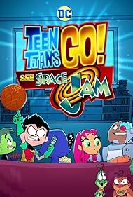 Teen Titans Go! See Space Jam (2021)