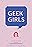 Geek Girls