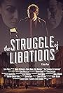 Des Braiden in The Struggle of Libations (2014)