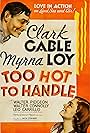 Clark Gable and Myrna Loy in Too Hot to Handle (1938)