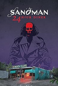 Primary photo for Sandman: 24 Hour Diner