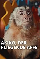 Akiko, der fliegende Affe (2024)