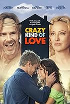 Virginia Madsen, Sam Trammell, Amanda Crew, and Graham Rogers in Crazy Kind of Love (2013)